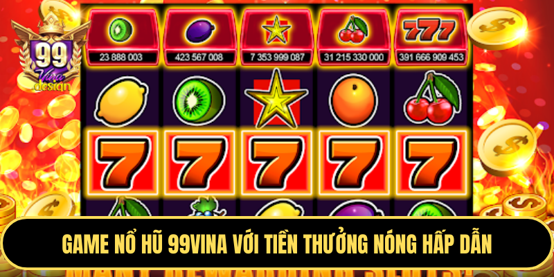 Slot game và quay hũ đổi thưởng tại 8us